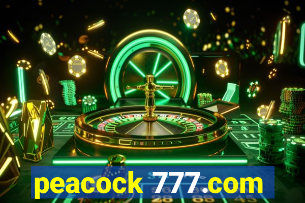 peacock 777.com